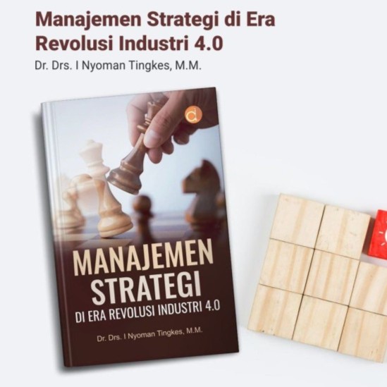 Manajemen Strategi Di Era Revolusi Industri 4.0 - al