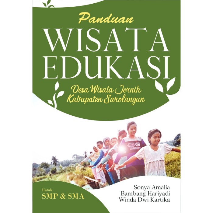 Buku Untuk SMP & SMA Panduan Wisata Edukasi Desa Wisata Jernih Kabupat