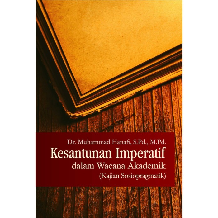 Kesantunan Imperatif Dalam Wacana Akademik (Kajian Sosiopragmatik
