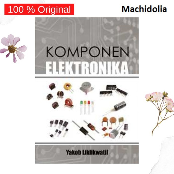 Komponen Elektronika - Yakob Liklikwatil