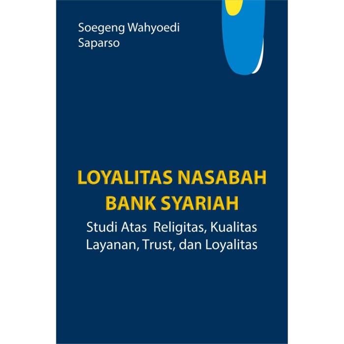 Loyalitas Nasabah Bank Syariah
