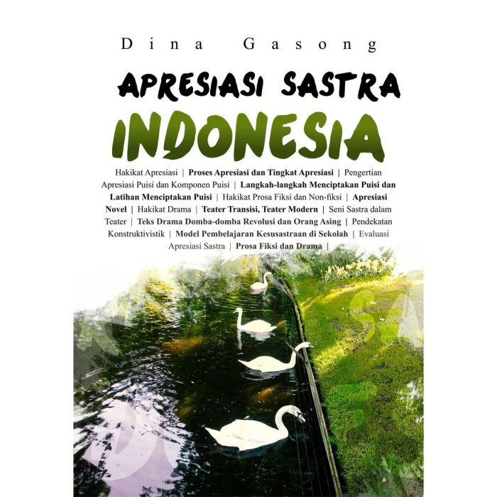 Apresiasi Sastra Indonesia - Dina Gasong