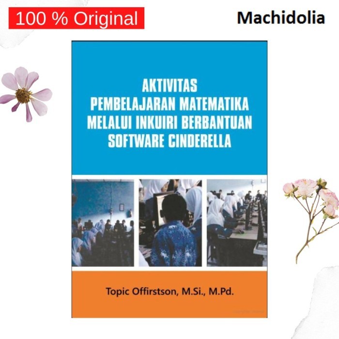Aktivitas Pembelajaran Matematika Melalui Inkuiri
