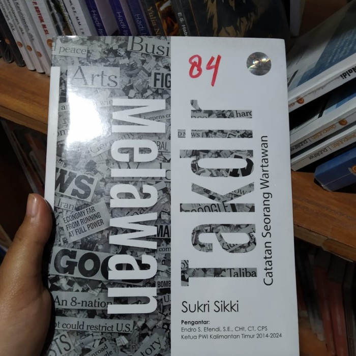 Melawan Takdir Catatan Seorang Wartawan (Bookpaper)