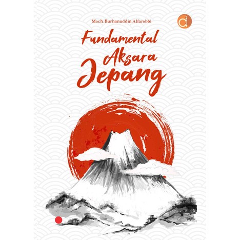 Fundamental Aksara Jepang - Moch.Burhanuddin Alfarobbi