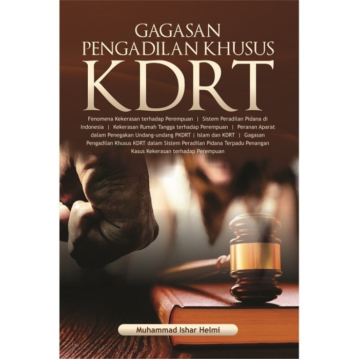 Gagasan Pengadilan Khusus KDRT - Muhammad Ishar Helmi