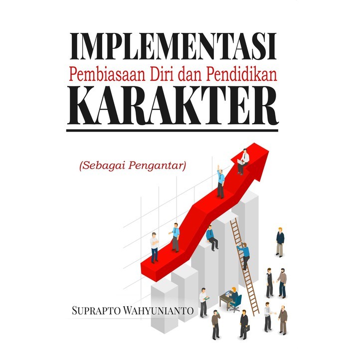 Implementasi Pembiasaan Diri Dan Pendidikan Karakter