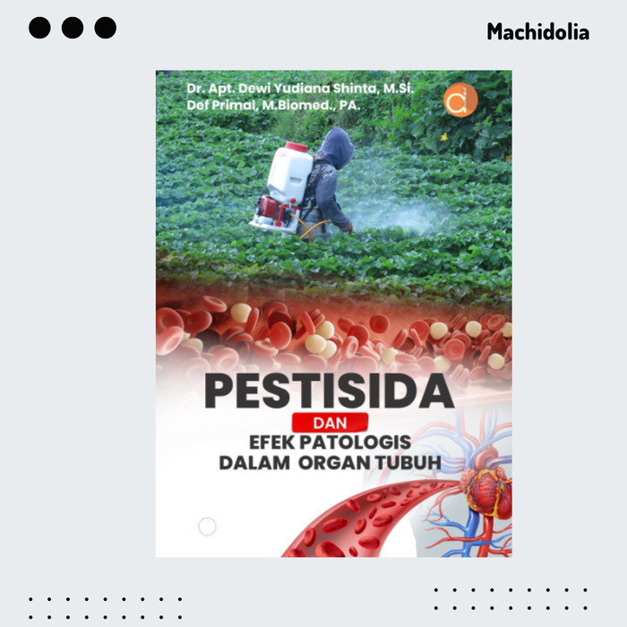 Pestisida dan Efek Patologis dalam Organ Tubuh - BW