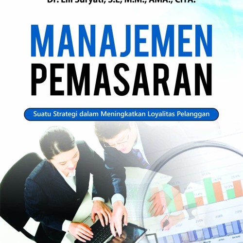 Manajemen Pemasaran - Lili Suryati