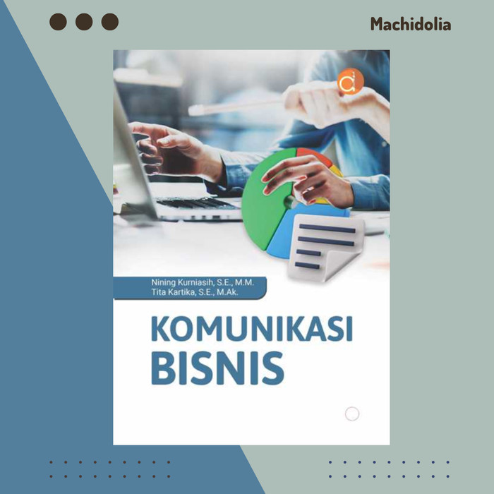 Komunikasi Bisnis - Nining Kurniasih,- BW