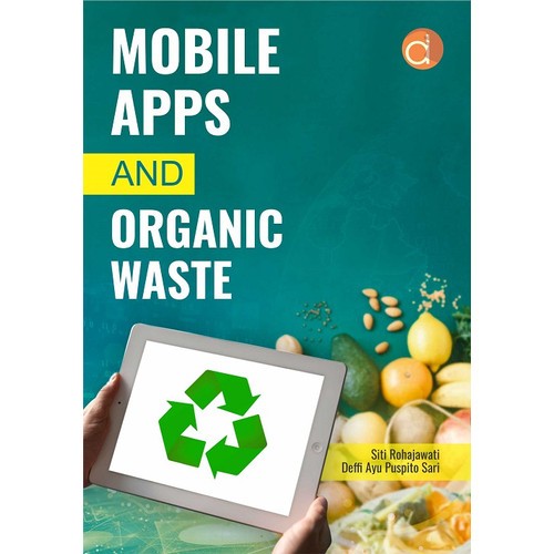 Mobile Apps and Organic Waste - Siti Rohajawati