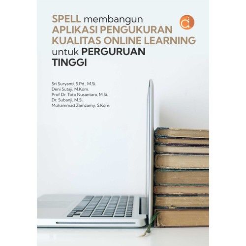 Spell Membangun Aplikasi Pengukuran Kualitas Online Learning