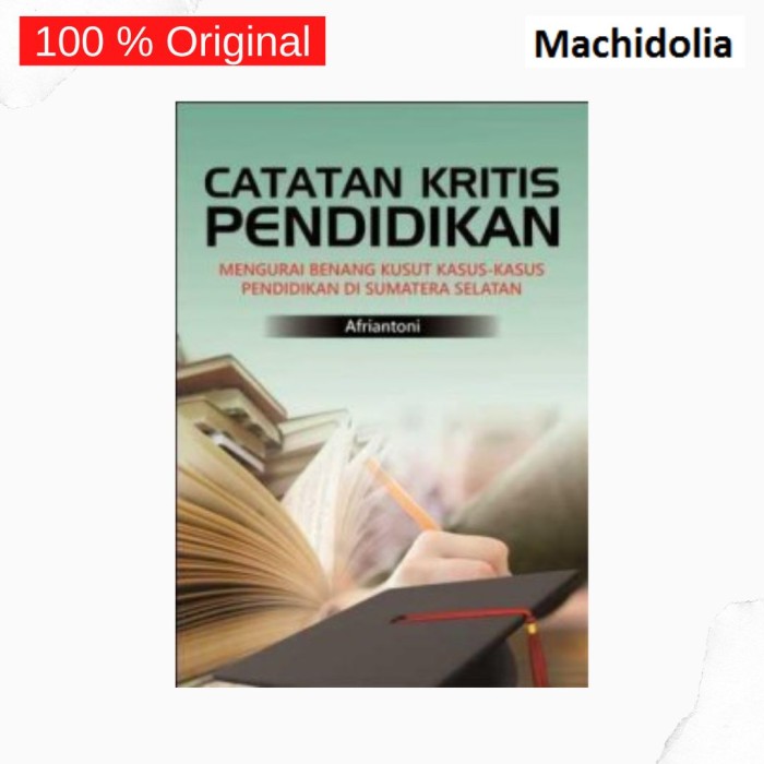 Catatan Kritis Pendidikan - Afriantoni