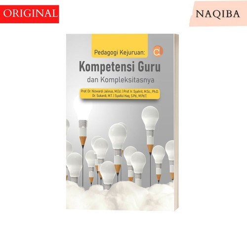 Pedagogi Kejuruan: Kompetensi Guru Dan Kompleksitasnya
