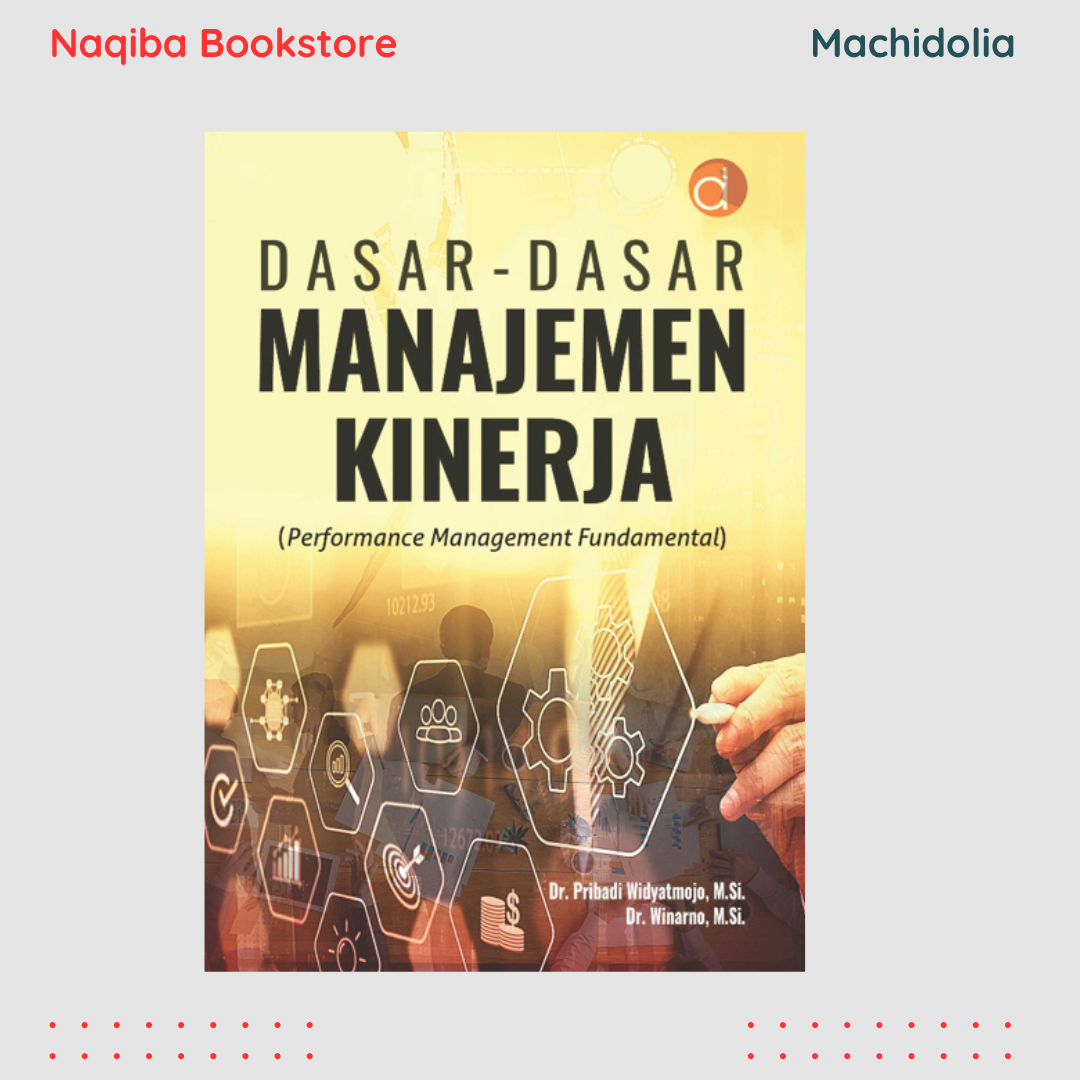 Dasar-Dasar Manajemen Kinerja