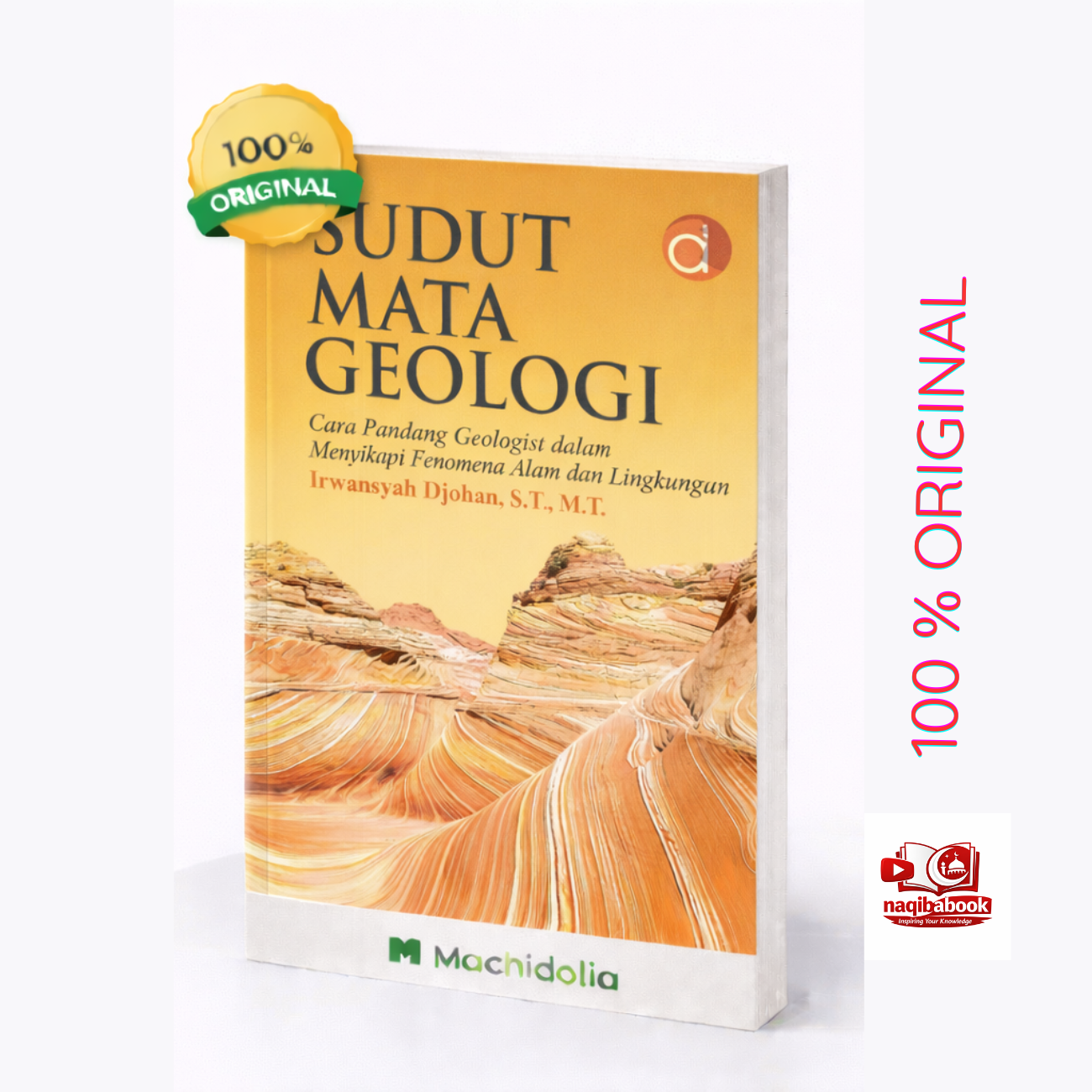 Sudut Mata Geologi Cara Pandang Geologist dalam Menyikapi Fenomena Alam dan Lingkungan