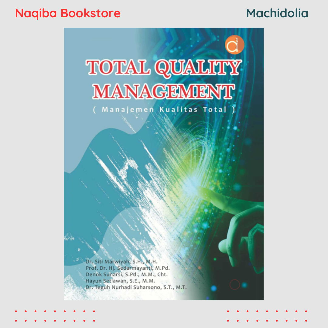 Total Quality Management  - Siti Marwiyah