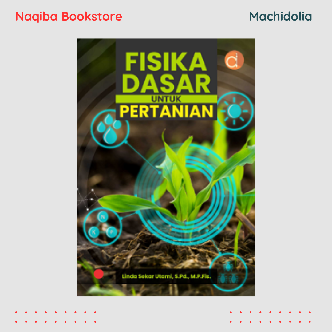 Fisika Dasar untuk Pertanian - Linda Sekar Utami