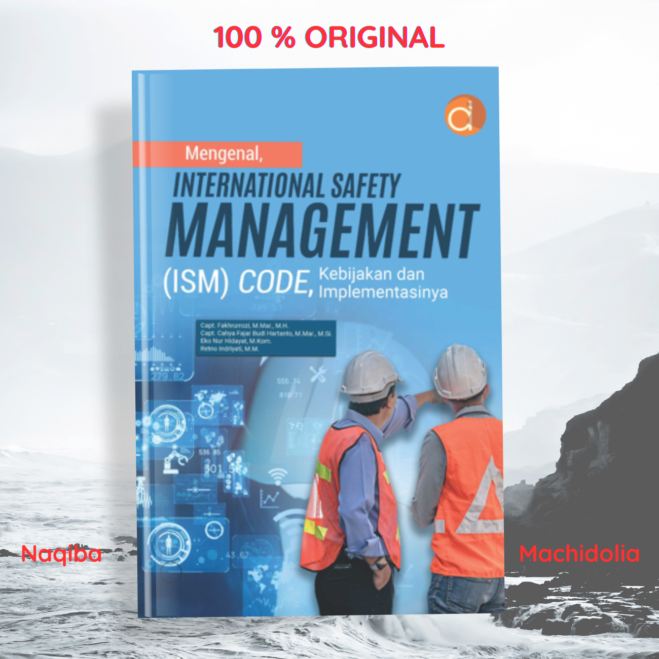 Mengenal, International Safety Management (ISM) - BW