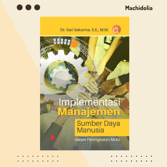 Implementasi Manajemen Sumber Daya Manusia - Sari