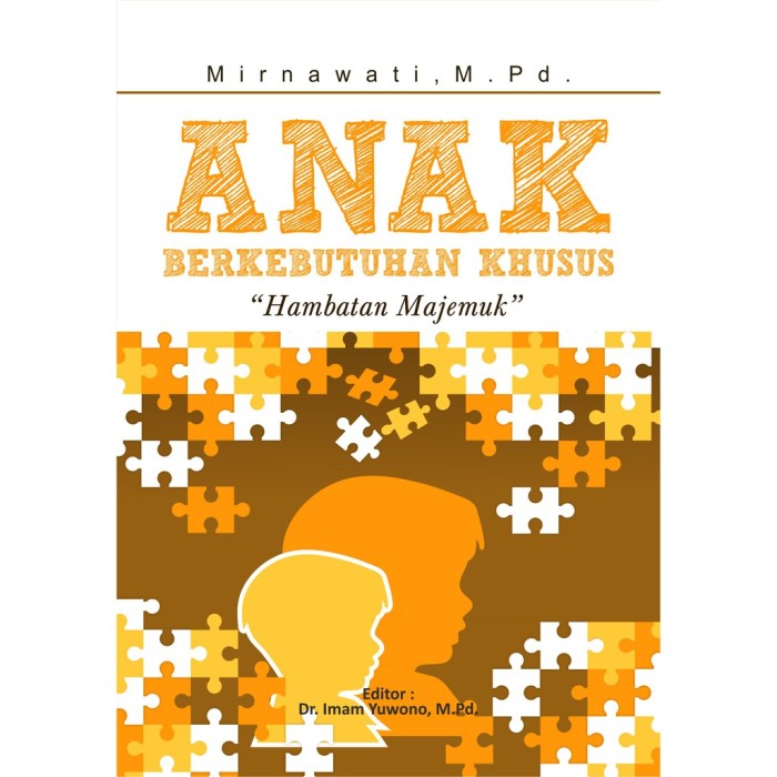 Pendidikan Anak Berkebutuhan Khusus Hambatan Majemuk