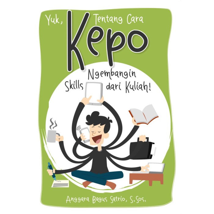 Buku Yuk Kepo Tentang Cara Ngembangin Skills Dari Kuliah