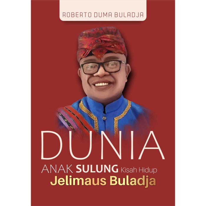 Dunia Anak Sulung Kisah Hidup Jelimaus Buladja (BW) Murah