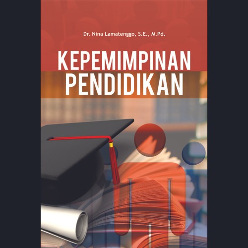 Kepemimpinan Pendidikan -Nina Lamatenggo