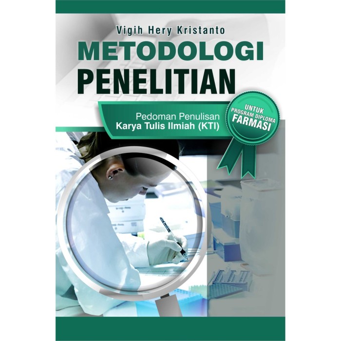 Metodologi Penelitian Pedoman Penulisan Karya Tulis Ilmiah (KTI)