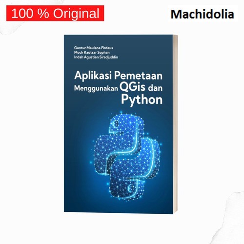 Aplikasi Pemetaan Menggunakan QGis Dan Python - Guntur