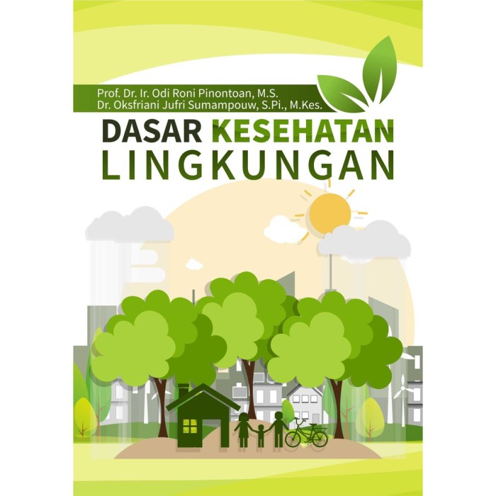 Dasar Kesehatan Lingkungan - - Deepublish