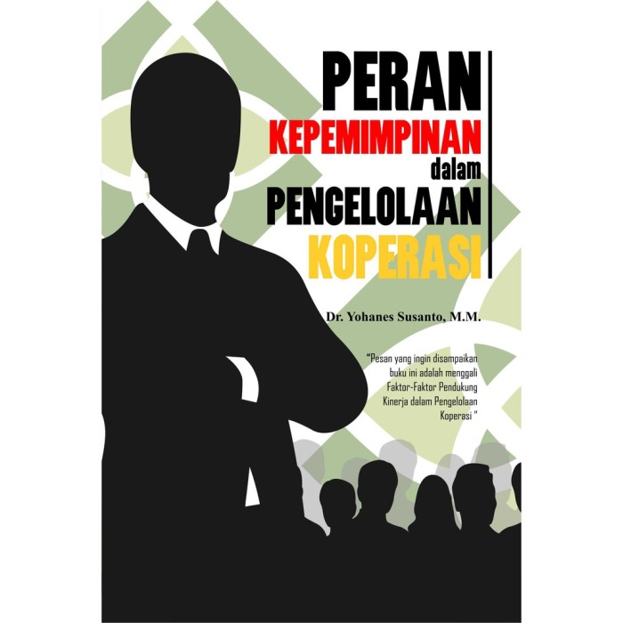 Peran Kepemimpinan dalam Pengelolaan Koperasi