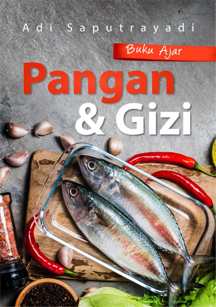 Buku Ajar Pangan dan gizi - Adi Saputrayadi
