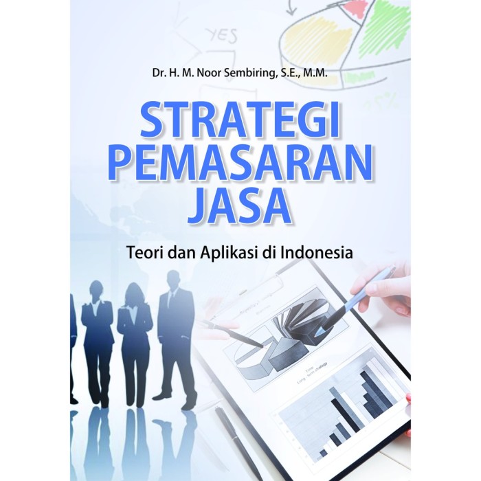 Buku Strategi Pemasaran Jasa Teori dan Aplikasi di Indonesia