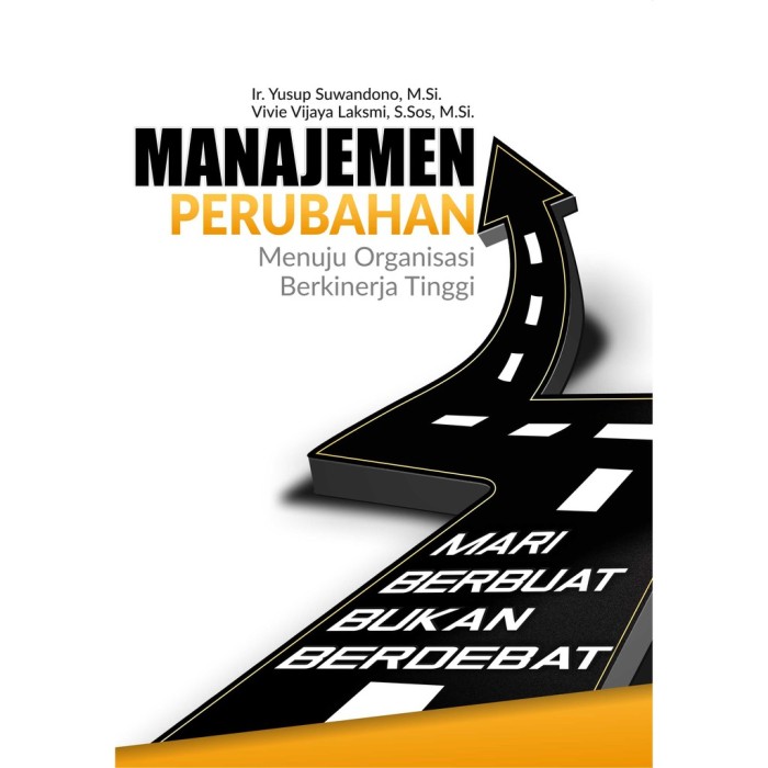 Manajemen Perubahan Menuju Organisasi Berkinerja Tinggi