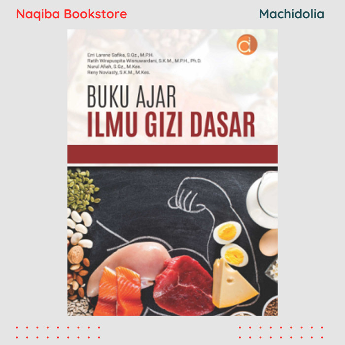 Buku Ajar Ilmu Gizi Dasar - Erri Larene Safika