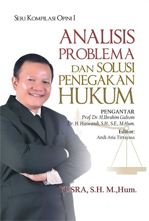 Analisis Problema Dan Solusi Penegakan Hukum Original