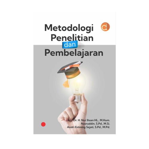 Metodologi Penelitian dan Pembelajaran - Nur Ihsan