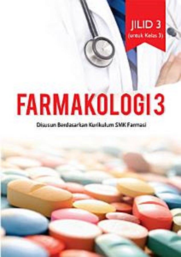 Farmakologi Jilid 3 - Tim MGMP Pati