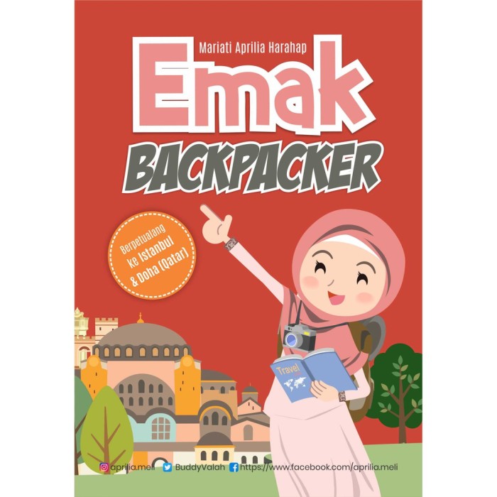 Emak Backpacker Berpetualang Ke Istanbul & Doha (Qatar)