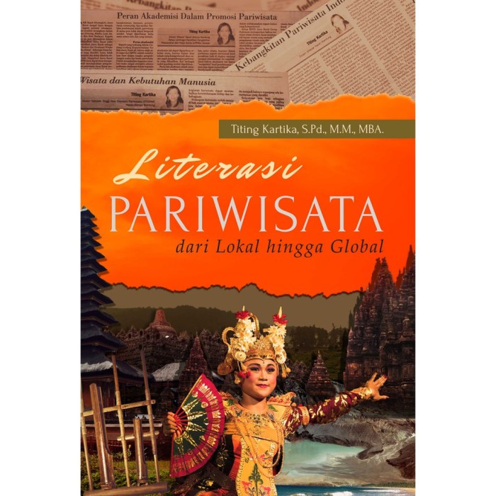 Literasi Pariwisata dari Lokal Hingga Global