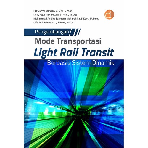 Pengembangan Mode Transportasi Light Rail Transit