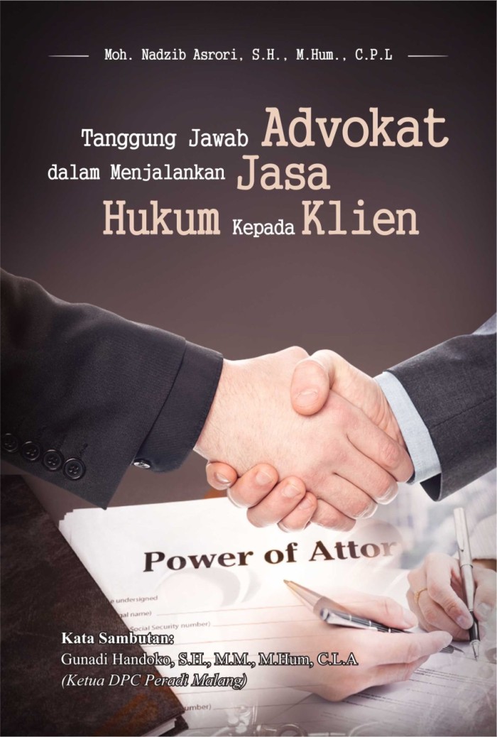 Tanggung Jawab Advokat dalam Menjalankan Jasa Hukum kepada Klien