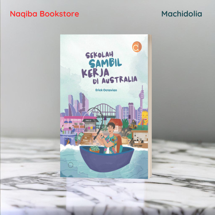 MOTIVASI - Sekolah Sambil Kerja di Australia