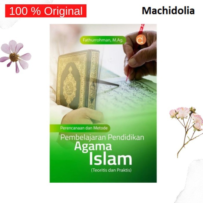 Perencanaan dan Metode Pembelajaran Pendidikan Agama Islam