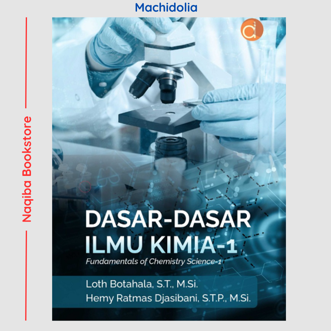 Dasar-Dasar Ilmu Kimia-1 (Fundamentals of Chemistry Science-1)