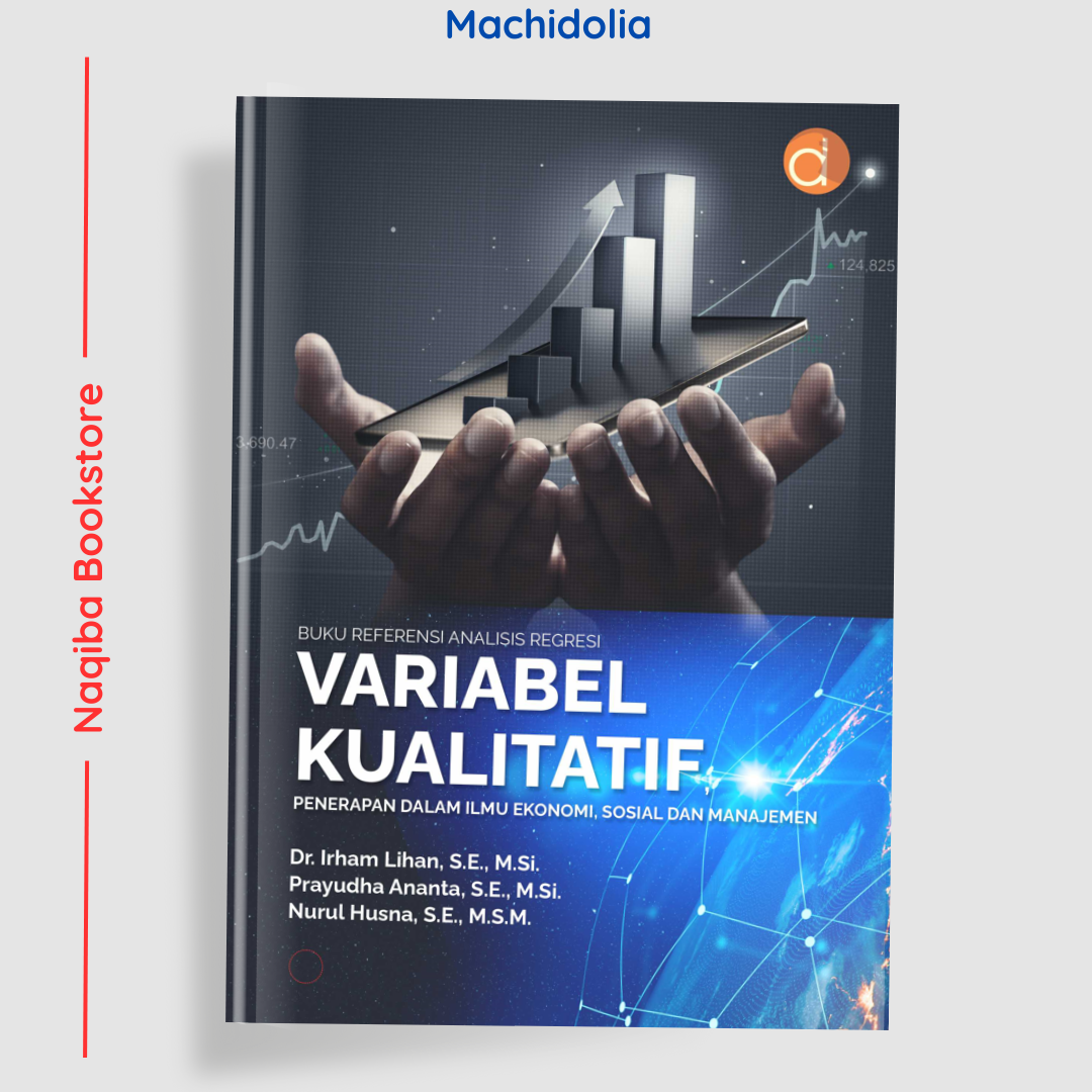 Referensi Analisis Regresi Variabel Kualitatif, Penerapan dalam Ilmu Ekonomi, Sosial dan Manajemen