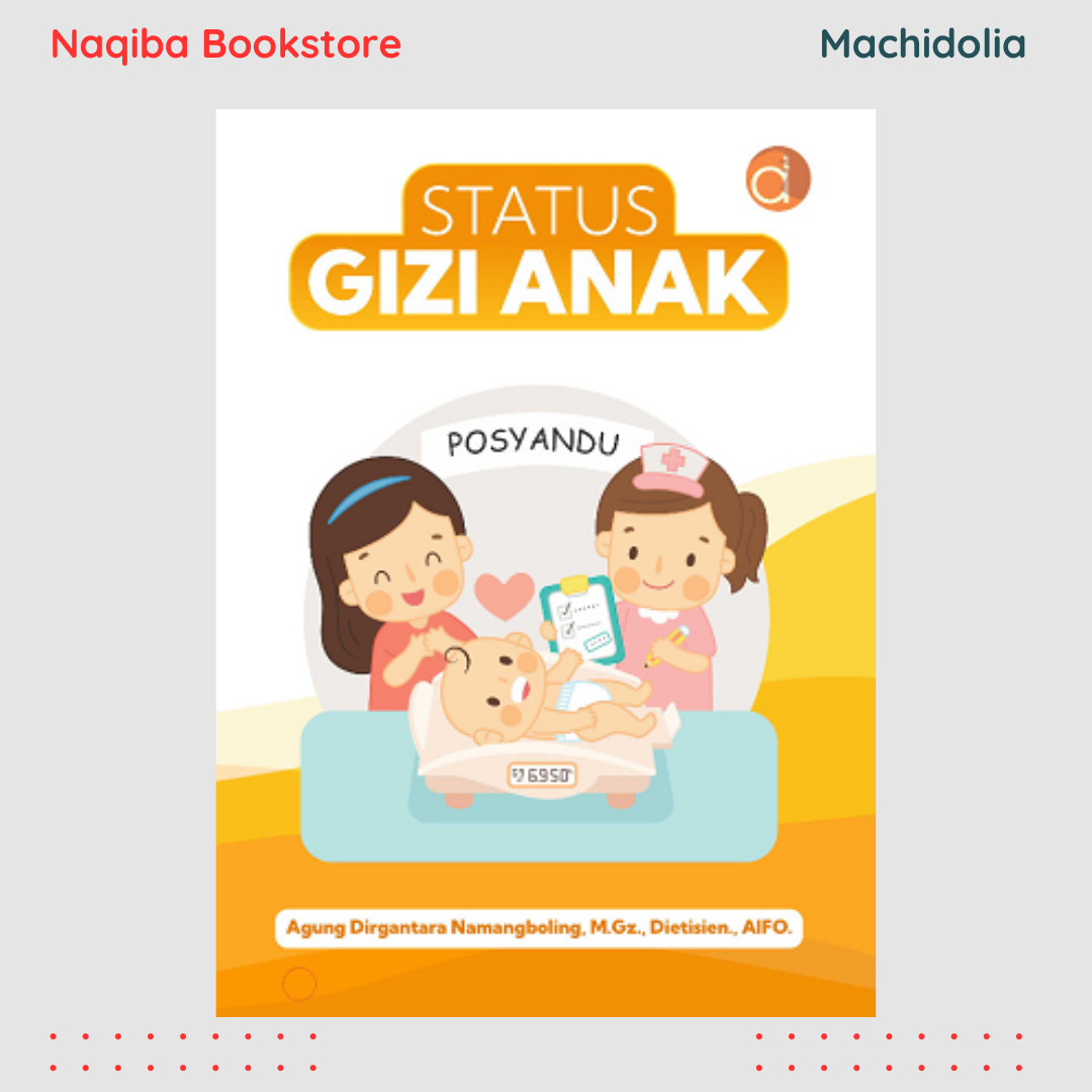 Status Gizi Anak - Agung Dirgantara Namangboling