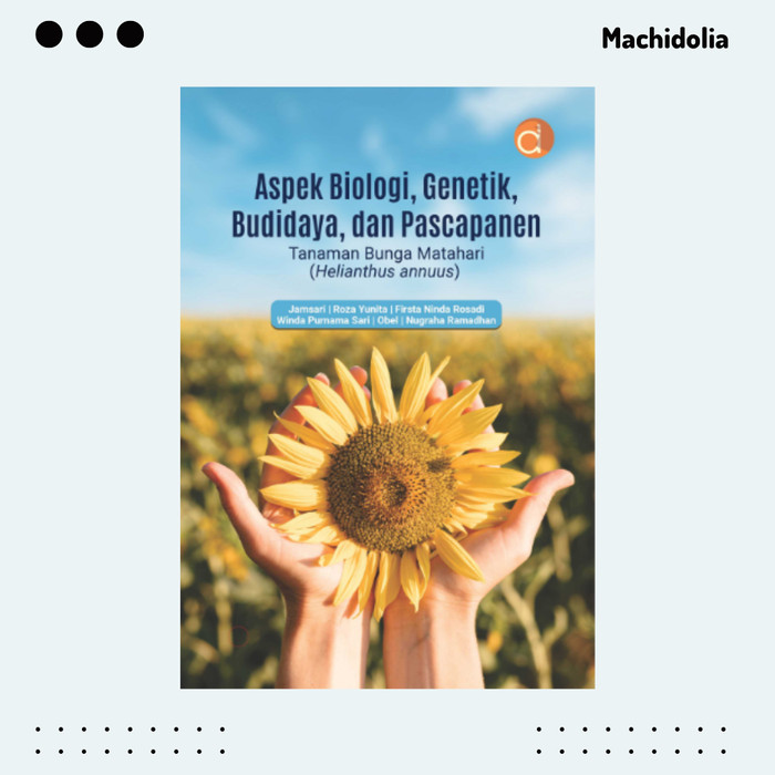 Aspek Biologi, Genetik, Budidaya, dan Pascapanen