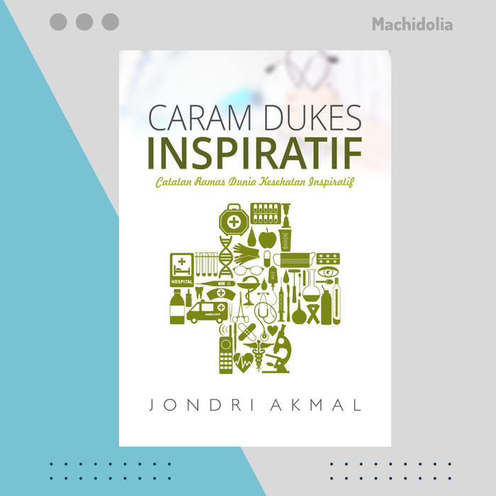 Caram Dukes Inspiratif Catatan Ramas Dunia Kesehatan Inspiratif
